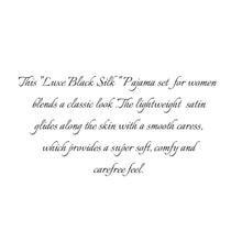 Load image into Gallery viewer, Black Luxe PJs
